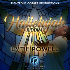 Hallelujah Riddim – Lytie Powell